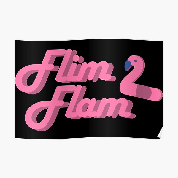 Flim Flam Flamingo Poster RB0106 product Offical Flim-Flam Merch