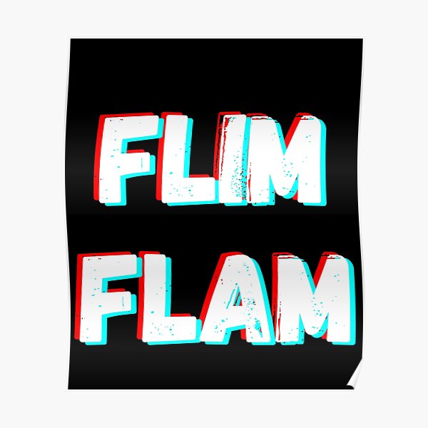 Flim Flam Poster RB0106 product Offical Flim-Flam Merch
